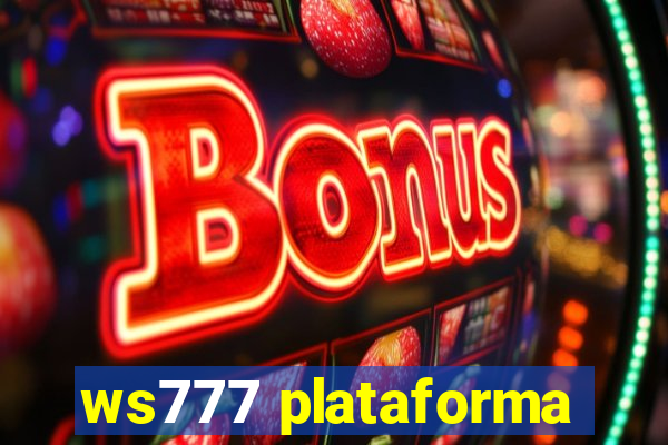 ws777 plataforma